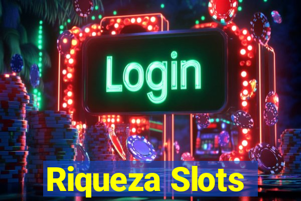 Riqueza Slots